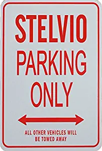 STELVIO PARKING ONLY - Miniature Fun Parking Signs
